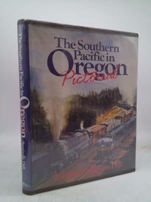 Seller image for The Southern Pacific in Oregon Pictorial for sale by ThriftBooksVintage