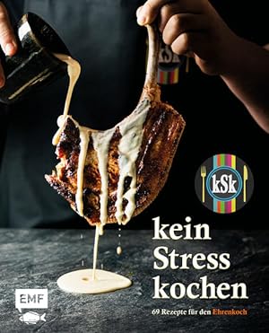 Kein Stress kochen 69 stressfreie Rezepte für den Ehrenkoch - Steak mit Rotweinsauce, Österreichi...