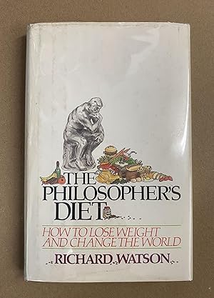 The Philosopher's Diet: How to Lose Weight and Change the World