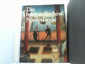 Seller image for Die burgundischen Niederlande. for sale by Antiquariat Uwe Berg
