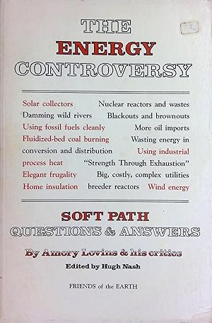 The Energy Controversy; Soft Path Questions and Answers