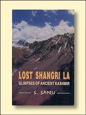 Lost Shangri -La: Glimpses of Ancient Kashmir