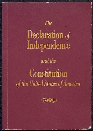 Bild des Verkufers fr The Declaration of Independence and the Constitution of the United States of America zum Verkauf von Adventures Underground