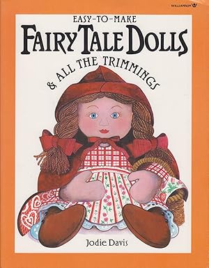 Seller image for Easy-to-Make Fairy Tale Dolls & All the Trimmings for sale by Adventures Underground