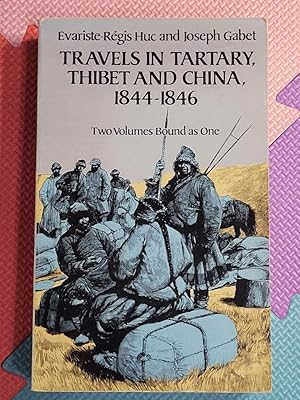 Seller image for Travels in Tartary, Thibet and China, 1844-1846 for sale by Earthlight Books