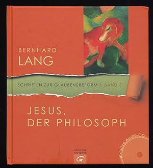 Jesus, der Philosoph (Mit Audio-CD)
