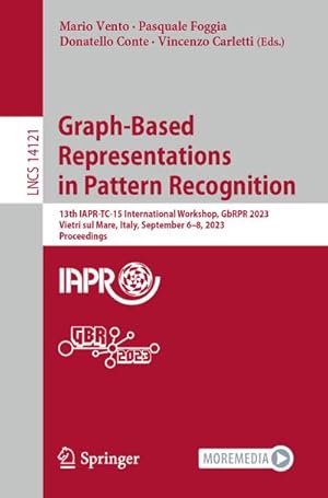 Seller image for Graph-Based Representations in Pattern Recognition for sale by BuchWeltWeit Ludwig Meier e.K.
