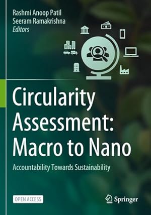 Seller image for Circularity Assessment: Macro to Nano : Accountability Towards Sustainability for sale by AHA-BUCH GmbH
