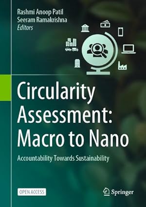 Seller image for Circularity Assessment: Macro to Nano : Accountability Towards Sustainability for sale by AHA-BUCH GmbH