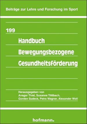 Bild des Verkufers fr Handbuch Bewegungsbezogene Gesundheitsfrderung zum Verkauf von AHA-BUCH GmbH