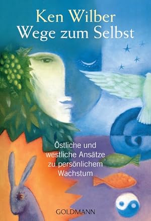 Seller image for Wege zum Selbst stliche und westliche Anstze zu persnlichem Wachstum for sale by primatexxt Buchversand