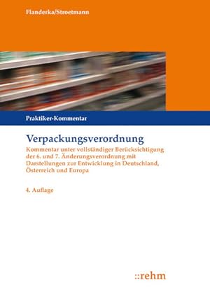 Seller image for Verpackungsverordnung: Kommentar unter vollstndiger Bercksichtigung der 6. und 7. nderungsverordnung mit Darstellungen zur Entwicklung in . und Europa (Praxis Umweltrecht, Band 8) for sale by Studibuch