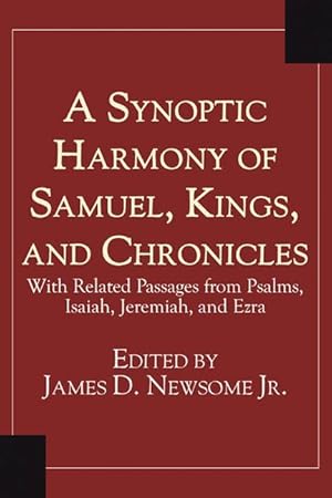 Seller image for A Synoptic Harmony of Samuel, Kings, and Chronicles: With Related Passages from Psalms, Isaiah, Jeremiah, and Ezra for sale by moluna