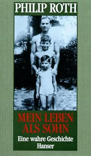 Bild des Verkufers fr Mein Leben als Sohn: Eine wahre Geschichte zum Verkauf von Gerald Wollermann