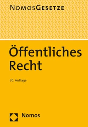 Öffentliches Recht Textsammlung - Rechtsstand: 20. August 2021