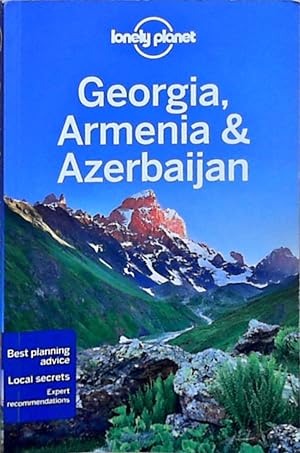 Imagen del vendedor de Lonely Planet Georgia, Armenia & Azerbaijan (Multi Country Guide) a la venta por Berliner Bchertisch eG