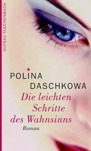 Seller image for Die leichten Schritte des Wahnsinns: Roman for sale by Gerald Wollermann