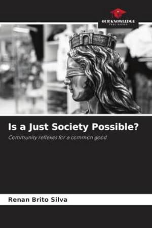 Seller image for Is a Just Society Possible? for sale by BuchWeltWeit Ludwig Meier e.K.