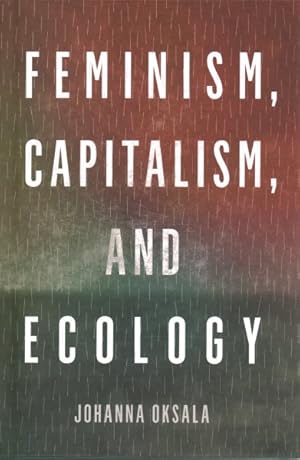 Seller image for Feminism, Capitalism, and Ecology for sale by GreatBookPrices