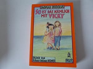 Imagen del vendedor de So ist das nmlich mit Vicky. Gulliver Taschenbuch 135. TB a la venta por Deichkieker Bcherkiste