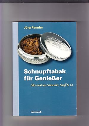 Bild des Verkufers fr Schnupftabak fr Genieer: alles rund um Schmalzler, Snuff & Co. zum Verkauf von Elops e.V. Offene Hnde