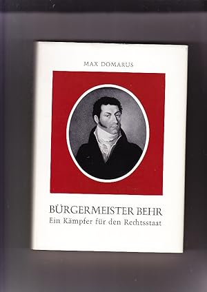 Bürgermeister Behr - Ein Kämpfer für den Rechtsstaat.