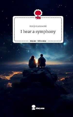 Seller image for I hear a symphony. Life is a Story - story.one for sale by BuchWeltWeit Ludwig Meier e.K.