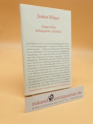 Bild des Verkufers fr Ausgewhlte pdagogische Schriften: Justus Mser zum Verkauf von Roland Antiquariat UG haftungsbeschrnkt