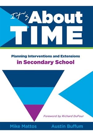 Imagen del vendedor de It?s About Time : Planning Interventions and Extensions in Secondary School a la venta por GreatBookPrices