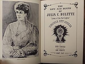 The Life and Death of Julia C. Bulette "Queen of the Red Lights" Virginia City Nevada
