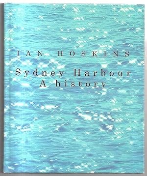 Imagen del vendedor de Sydney Harbour : A History. a la venta por City Basement Books