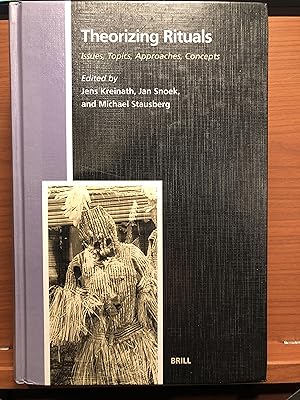 Image du vendeur pour Theorizing Rituals: Classical Topics, Theoretical Approaches, Analytical Concepts (Numen Book Series) (Studies in the History of Religions, 114) mis en vente par Rosario Beach Rare Books