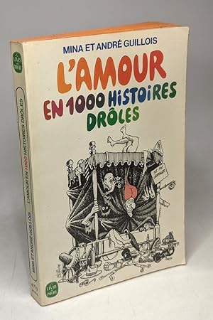 Image du vendeur pour L'amour en 1000 histoires drles mis en vente par crealivres