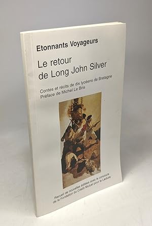 Seller image for Le retour de Long John Silver - tonnant voyageurs for sale by crealivres