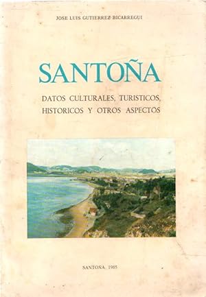 Imagen del vendedor de Santoa. Datos culturales, tursticos, histricos y otros aspectos . a la venta por Librera Astarloa