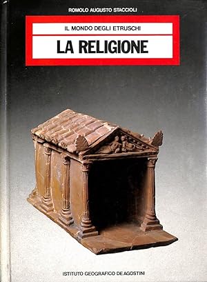 Image du vendeur pour Il mondo degli etruschi. La religione mis en vente par TORRE DI BABELE