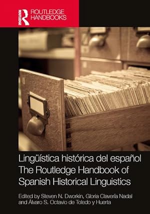 Imagen del vendedor de Lingstica histrica del espaol / The Routledge Handbook of Spanish Historical Linguistics a la venta por moluna