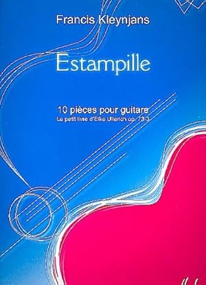 Seller image for Estampille 10 picespour guitare : le petit livre d'Elke Ullerich op.73.3 for sale by AHA-BUCH GmbH