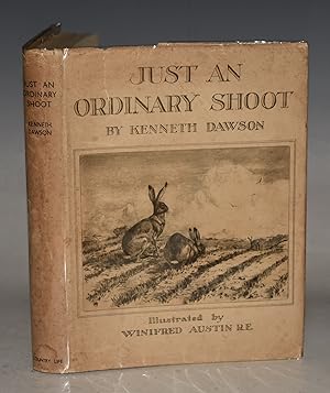 Just An Ordinary Shoot. Illustrated from Original Dry-Points and Etchings by Winifred Austen, R.E.