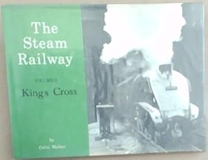 Bild des Verkufers fr King Cross (The Steam Railway Series Volume 3) zum Verkauf von Chapter 1