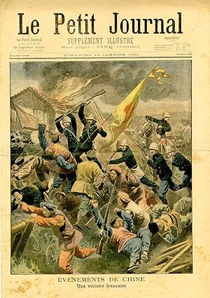 "LE PETIT JOURNAL N°530 du 13/1/1901" LES ÉVÉNEMENTS DE CHINE : Une victoire française / UNE ÉMOU...