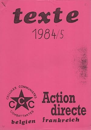Cellules Communistes Combattantes CCC - Belgien / Action directe AD - Frankreich: Texte 1984/5. (...