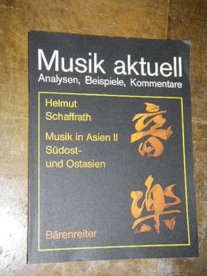 Seller image for Musik in Asien II: Sdost- und Ostasien for sale by Versandantiquariat Rainer Kocherscheidt