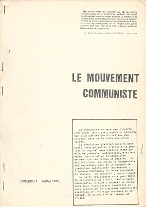 Le Mouvement Communiste. N°1 - Mai 1972; N° 3 - Juillet 1972.