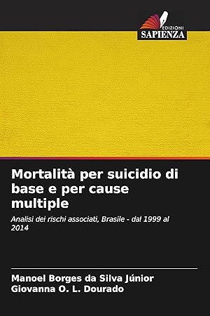 Bild des Verkufers fr Mortalit per suicidio di base e per cause multiple zum Verkauf von moluna