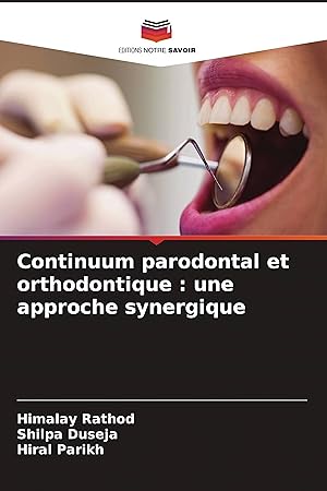 Seller image for Continuum parodontal et orthodontique : une approche synergique for sale by moluna