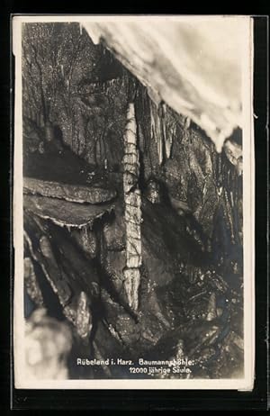 Ansichtskarte Rübeland i. Harz, Baumannshöhle, 12000 jährige Säule