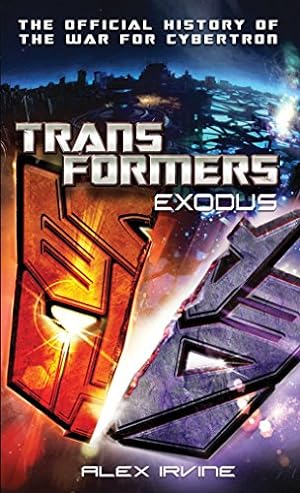 Image du vendeur pour Transformers: Exodus: The Official History of the War for Cybertron mis en vente par Pieuler Store
