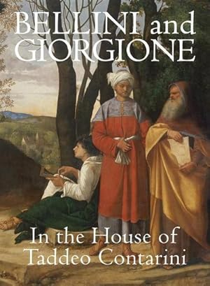 Bild des Verkufers fr Bellini and Giorgione in the House of Taddeo Contarini zum Verkauf von AHA-BUCH GmbH