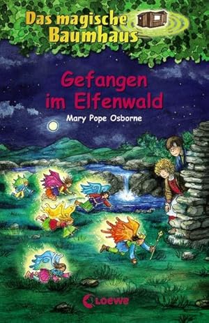 Bild des Verkufers fr Das magische Baumhaus (Band 41) - Gefangen im Elfenwald: Spannende Abenteuergeschichten fr Kinder ab 8 Jahre zum Verkauf von Modernes Antiquariat - bodo e.V.